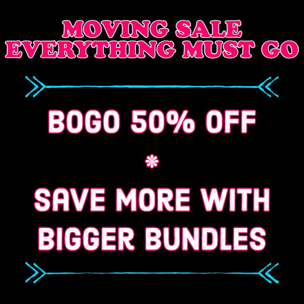 Moving! Everything Must Go!